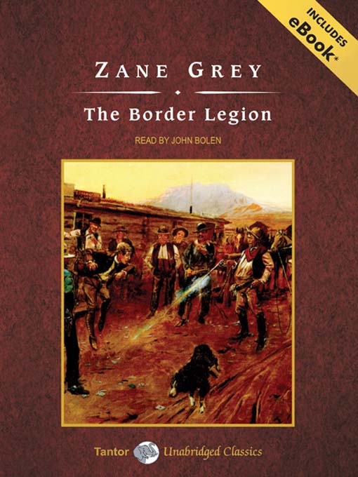 Title details for The Border Legion by Zane Grey - Wait list